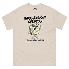 Load image into Gallery viewer, Breaking News Tee