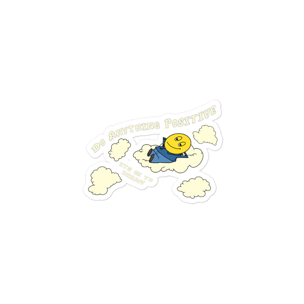 It’s Okay To Dream sticker