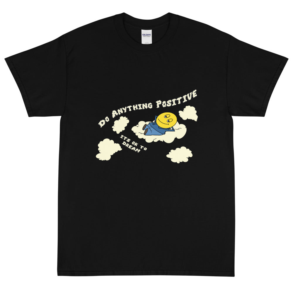 Its Okay To Dream Tee