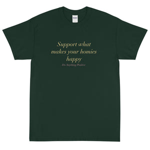 Support Your Homies Tee