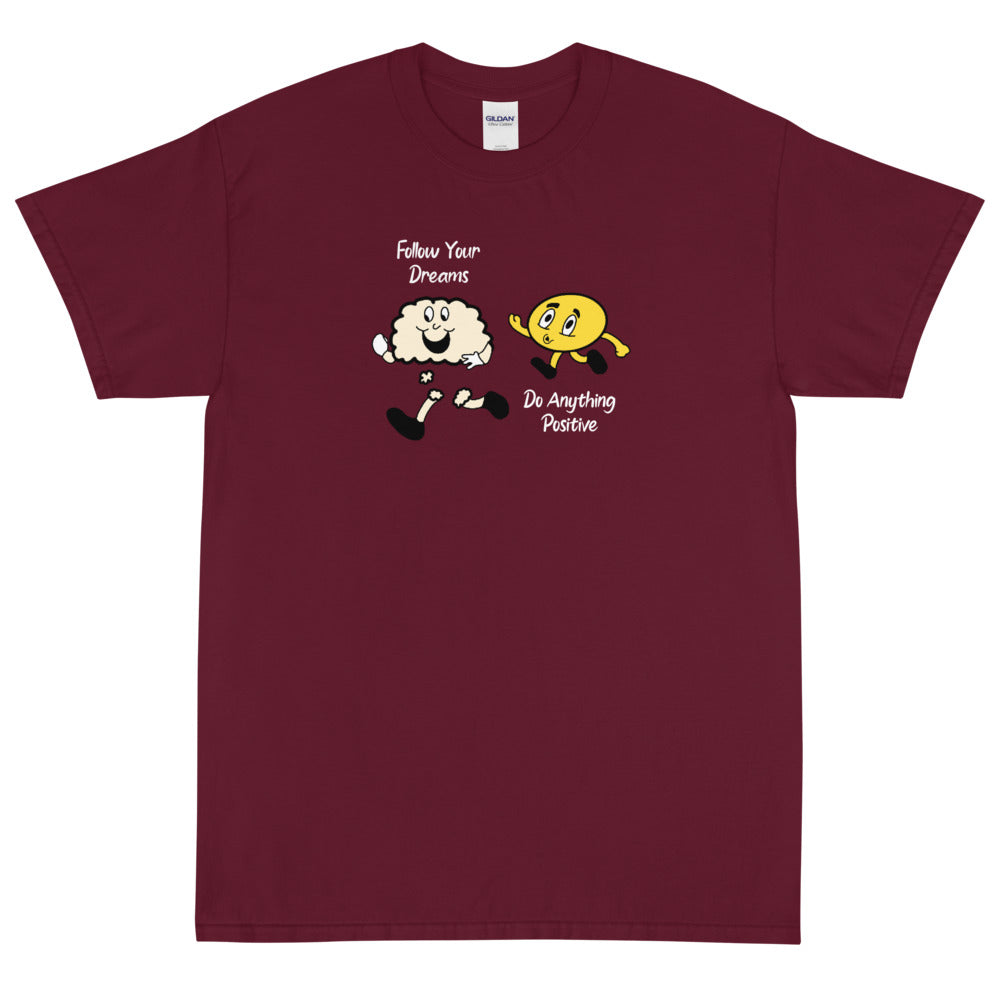 Follow Your Dreams Tee