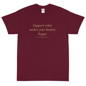 Support Your Homies Tee
