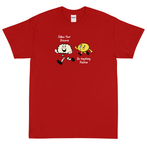 Follow Your Dreams Tee