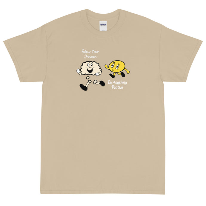 Follow Your Dreams Tee