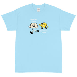 Follow Your Dreams Tee