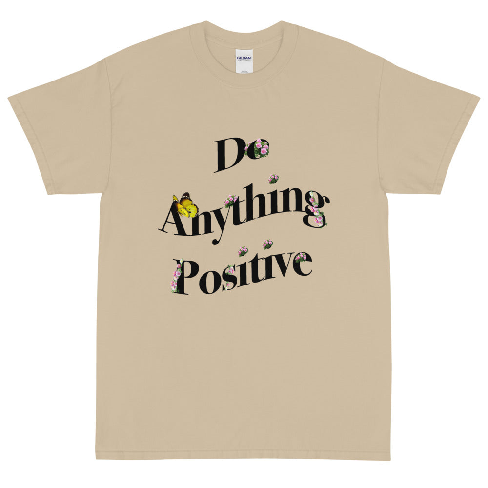 Do Anything Positive floral tee